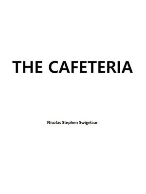 cover image of The Cafeteria